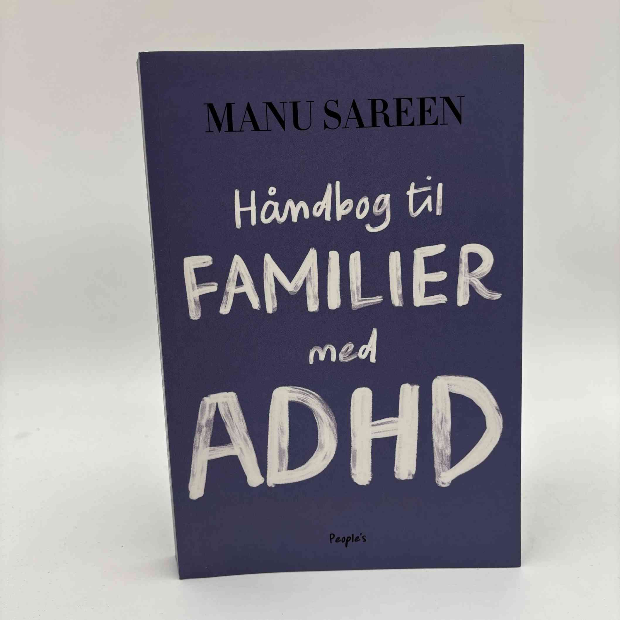 Manu Sareen: Håndbog til familier med ADHD