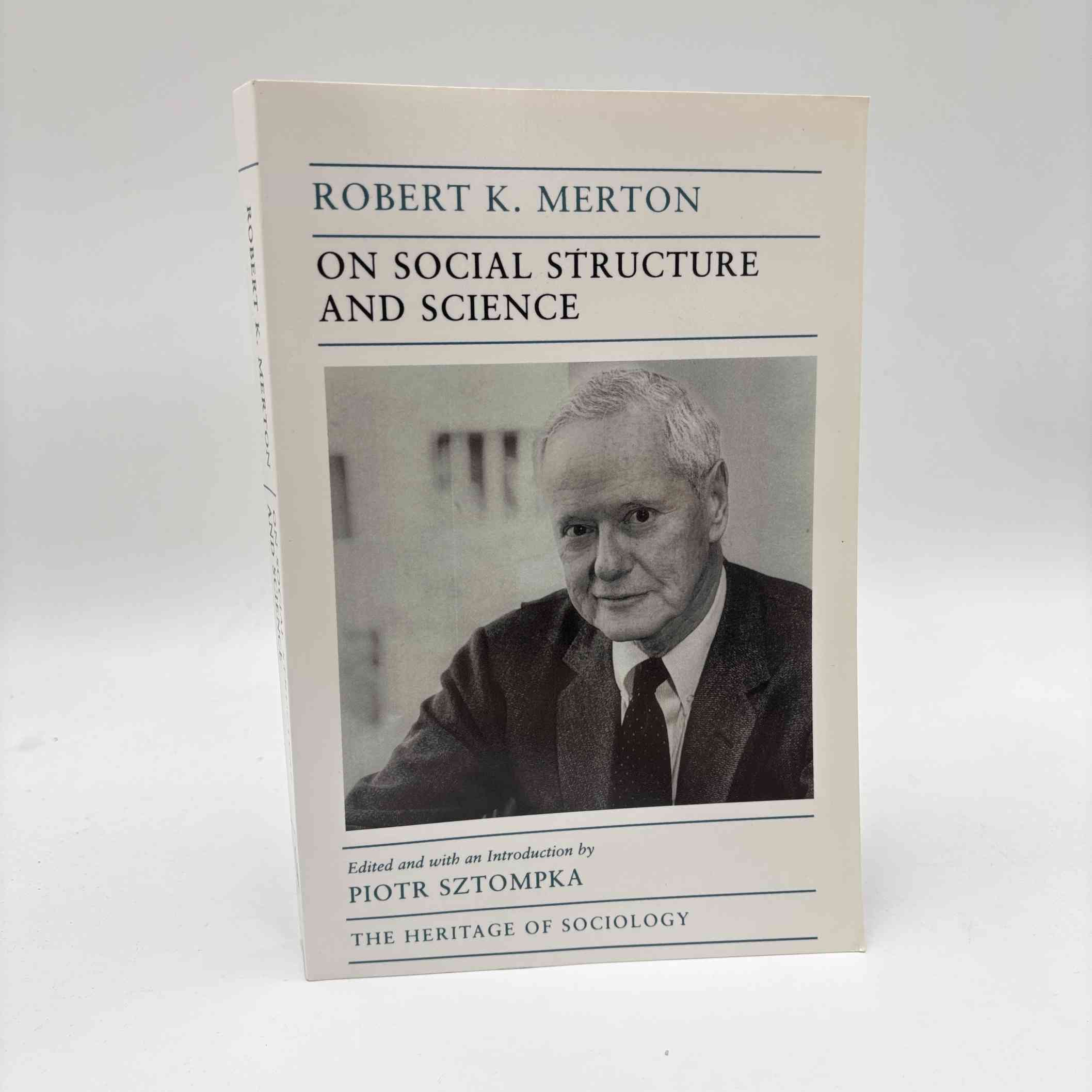 Robert K. Merton: On Social Structure and Science